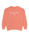 Have a Nice Day Crew Sweatshirt