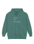 sorry for partying hoodie