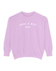 Have a Nice Day Crew Sweatshirt
