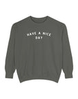 Have a Nice Day Crew Sweatshirt