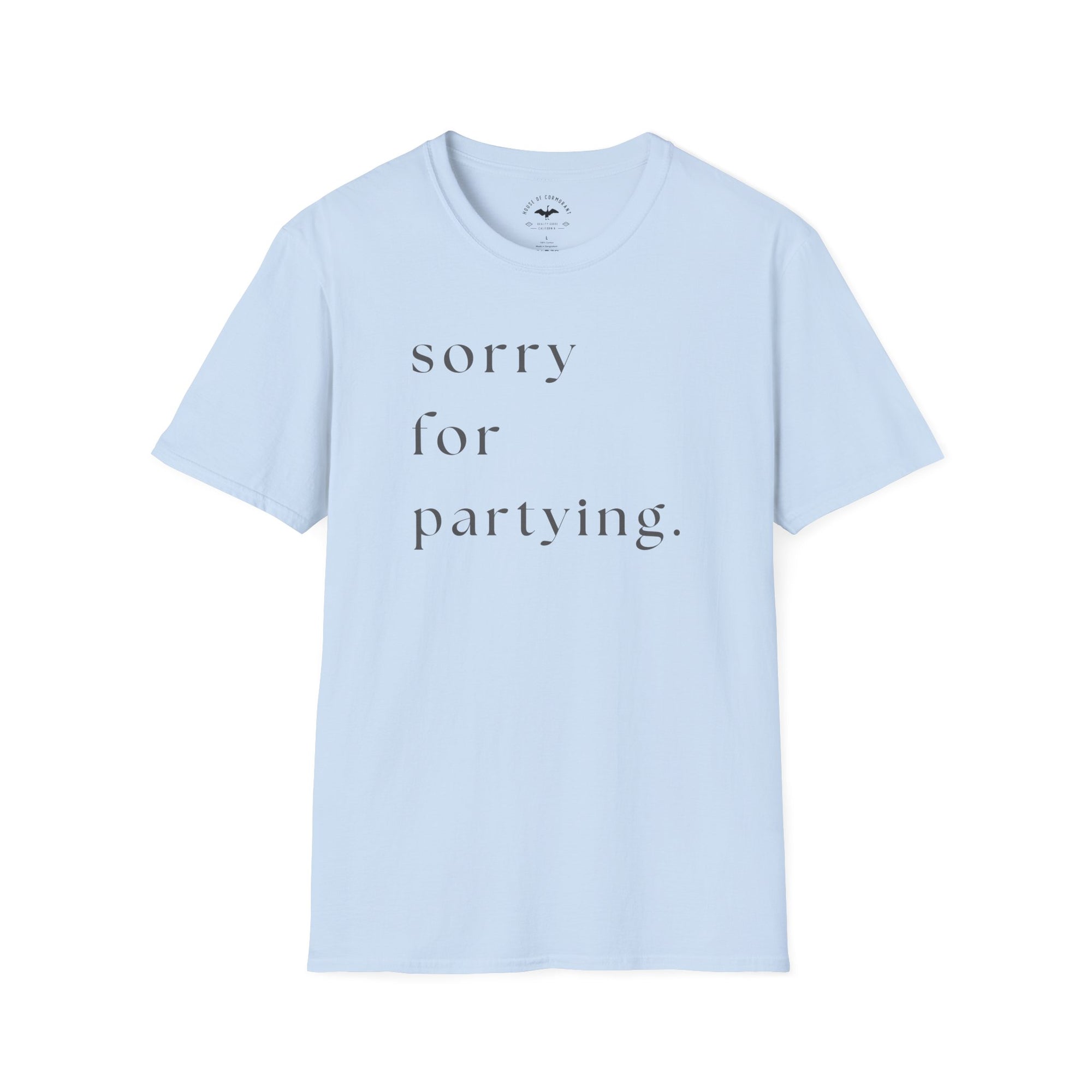 sorry for partying.