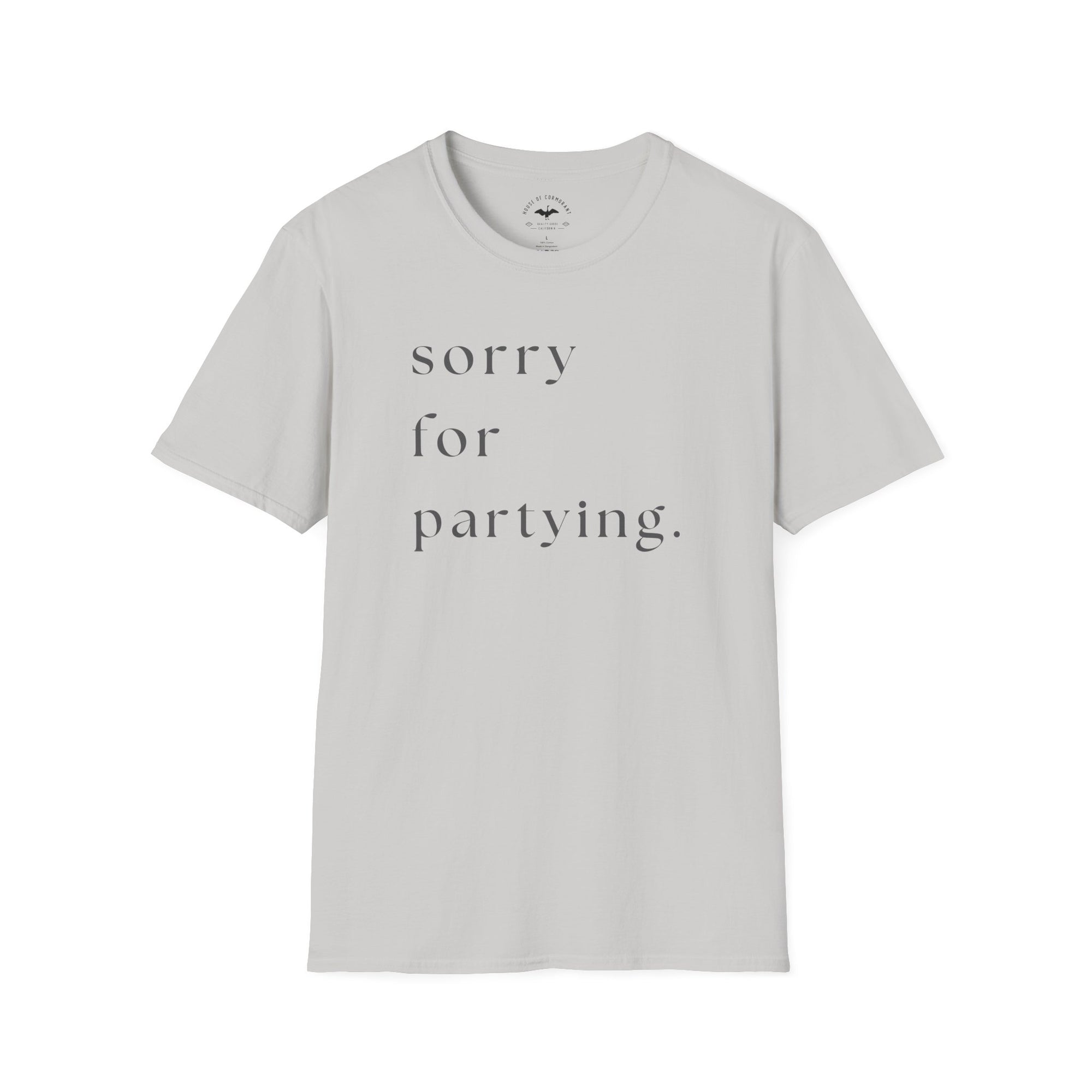 sorry for partying.